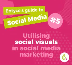 Utilising visuals in social media marketing
