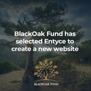 BlackOak Fund selects Entyce for new website project